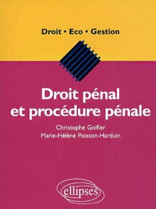 Könyv Droit pénal et procédure pénale Golfier