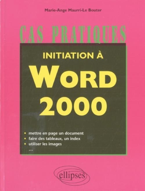 Knjiga Initiation à Word 2000 Maurri