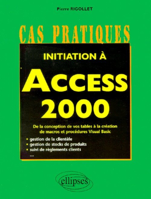 Book Initiation à Access 2000 Rigollet