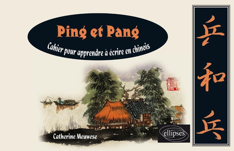 Kniha Ping et Pang - Cahier pour apprendre à écrire en chinois Meuwese