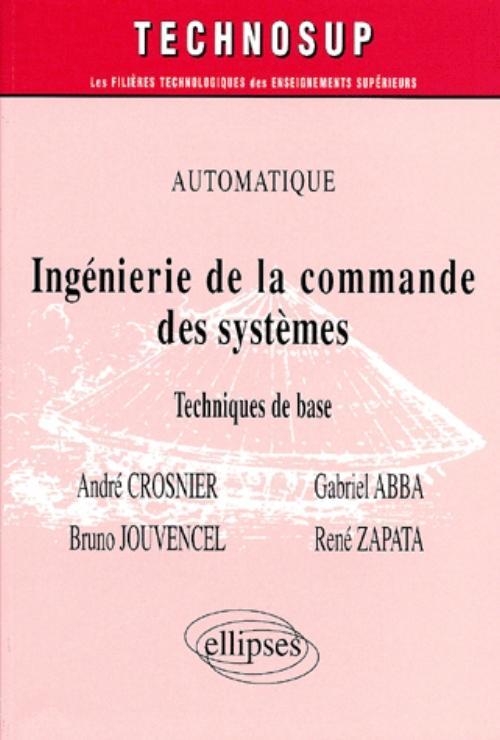 Kniha Ingénierie de la commande des systèmes - Niveau C Crosnier