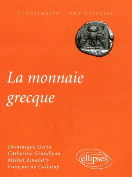 Knjiga La monnaie grecque Amandry