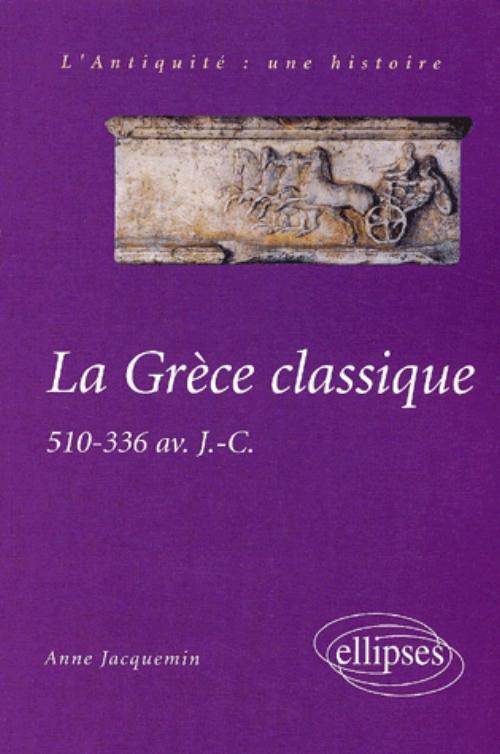 Book La Grèce classique Jacquemin