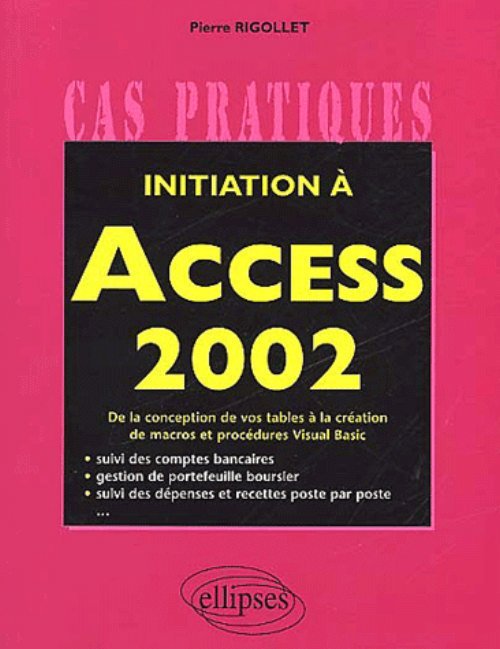 Carte Initiation à Access 2002 Rigollet