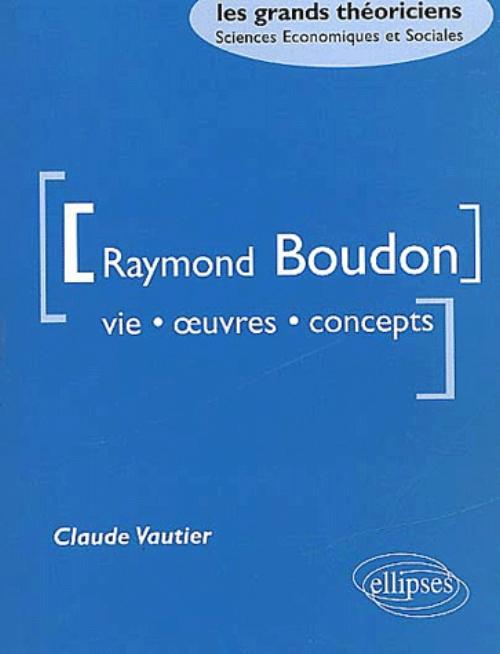 Knjiga Boudon Raymond - Vie, oeuvres, concepts Vautier