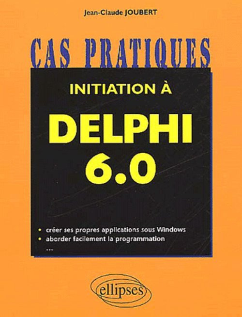 Knjiga Initiation à Delphi 6.0 Joubert