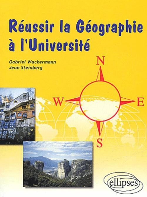 Kniha Réussir la géographie à l'Université Steinberg