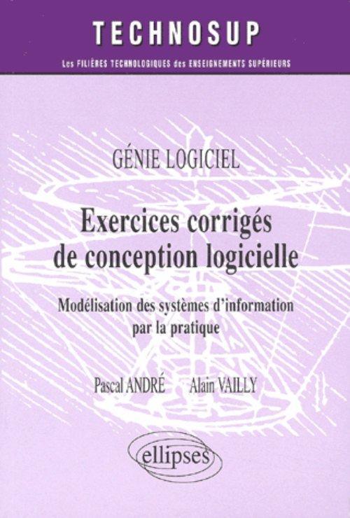 Kniha Exercices corrigés de conception logicielle - Génie logiciel - Niveau B André