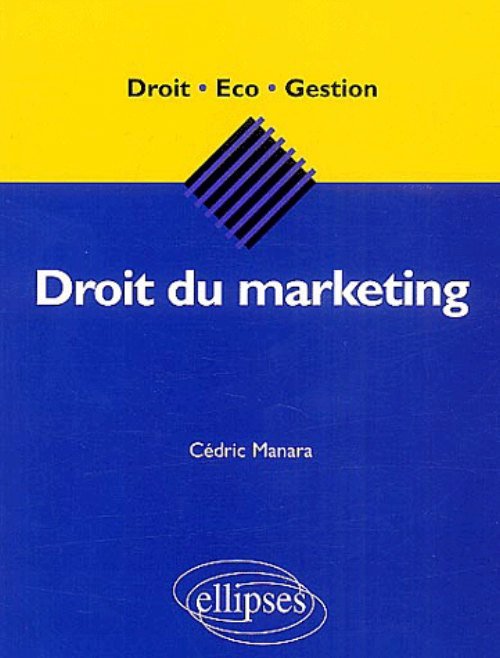 Kniha Le droit du marketing Manara