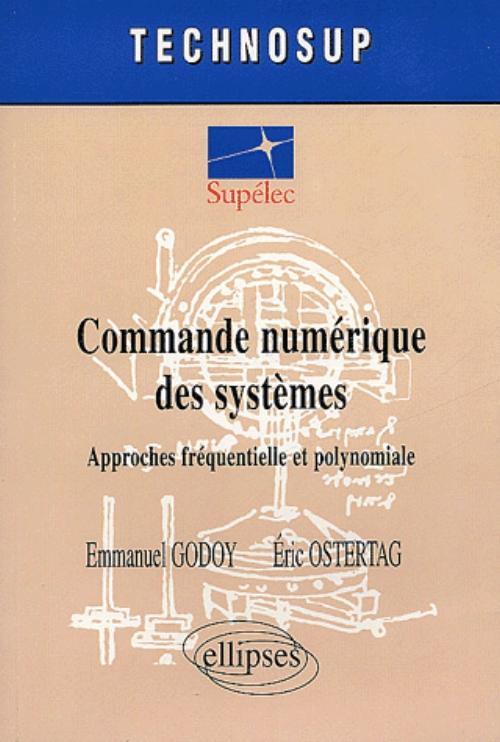 Kniha Commande numérique des systèmes - Niveau C Godoy