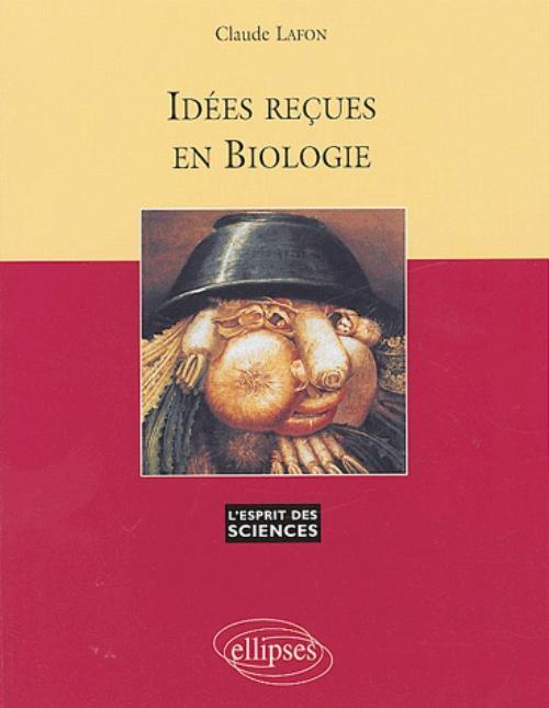 Kniha Idées reçues en Biologie - n°25 Lafon