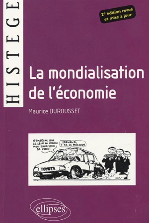 Boek La mondialisation de l’économie - 2e édition revue et mise à jour Durousset