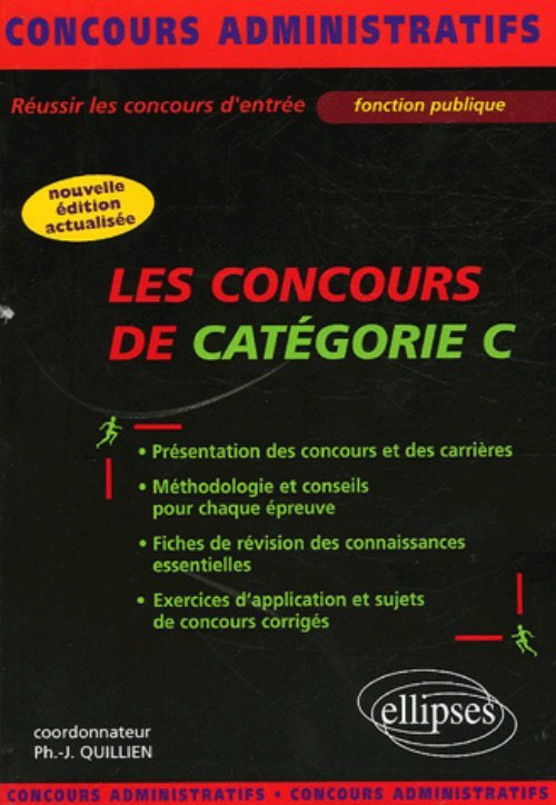 Könyv Les concours de catégorie C - Nouvelle édition actualisée Quillien