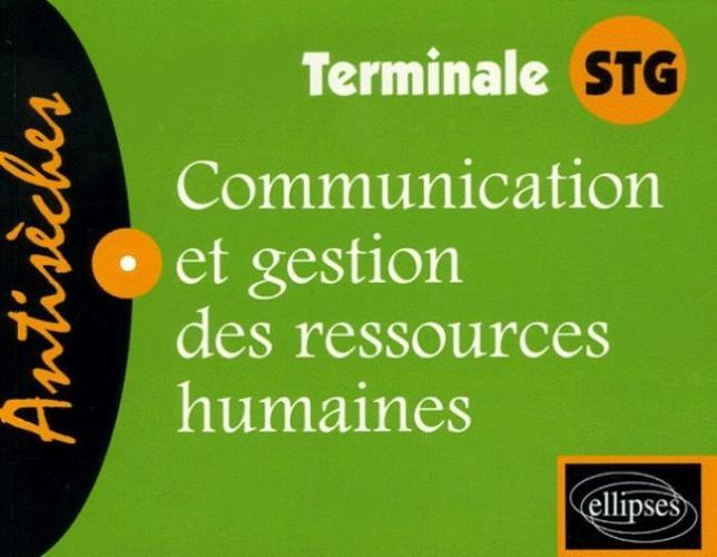 Könyv Communication et Gestion des ressources humaines. Terminale STG BATAILLE