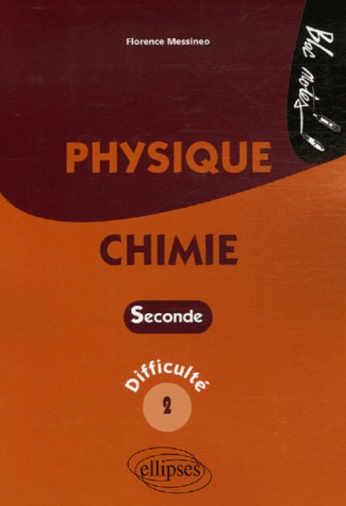 Book Physique-Chimie - Seconde - Difficulté 2 Messineo