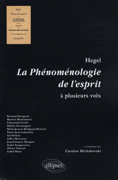 Könyv Hegel. La Phénoménologie de l'esprit à plusieurs voix Michalewski
