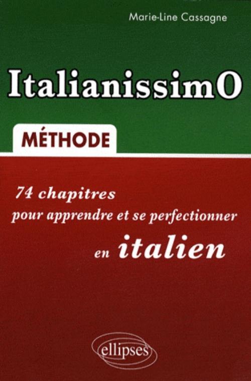 Kniha ItalianissimO. 74 chapitres pour apprendre et se perfectionner en italien Cassagne