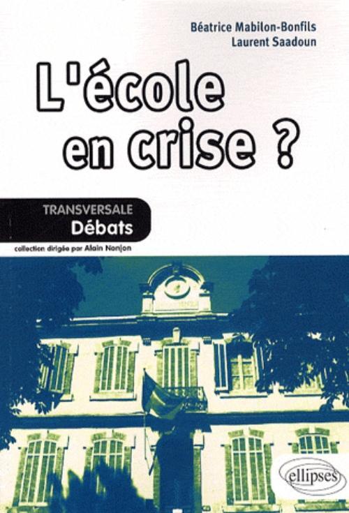 Knjiga L'école en crise ? Mabilon-Bonfils