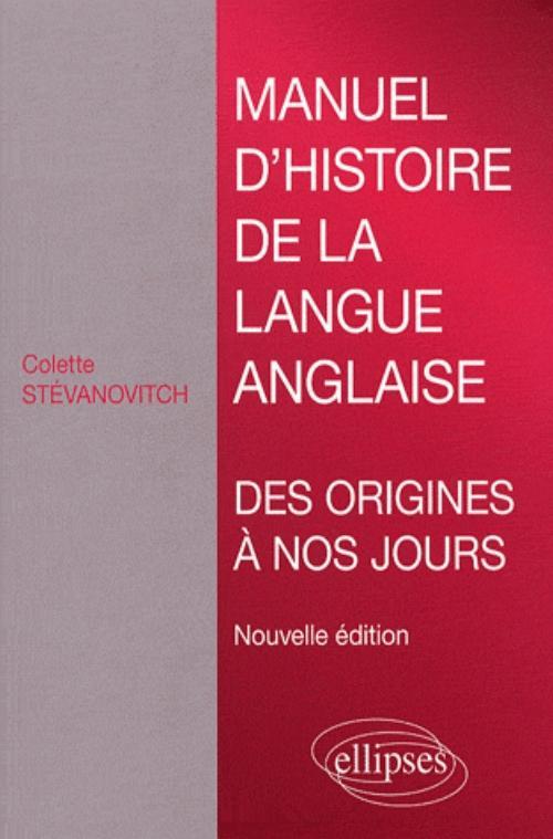 Knjiga Manuel d'histoire de la langue anglaise. Nouvelle édition Stévanovitch