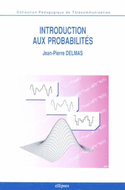 Knjiga Introduction aux probabilités Delmas