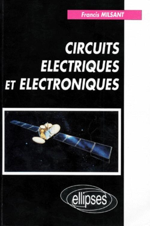 Kniha Circuits électriques et électroniques Milsant