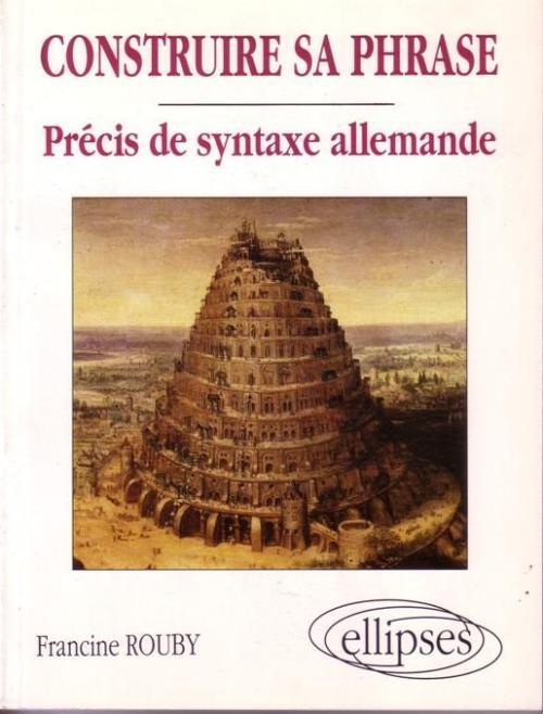 Książka Construire sa phrase - Précis de syntaxe allemande Rouby