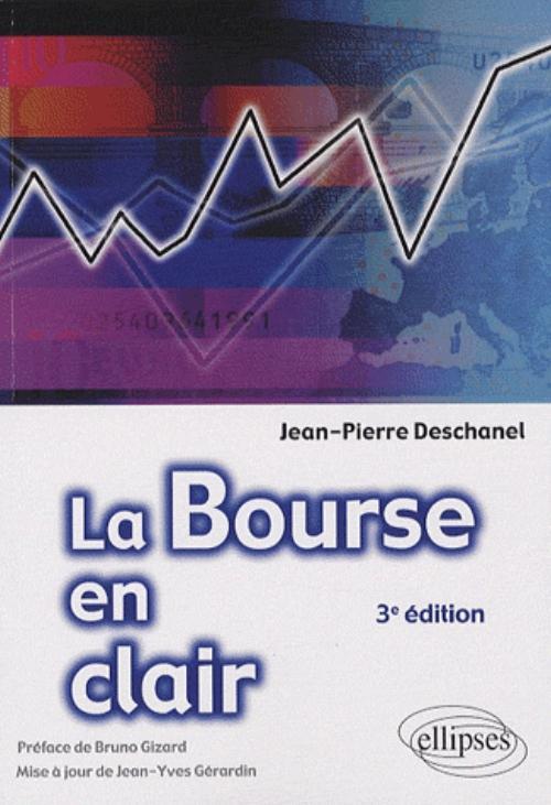 Knjiga La Bourse en clair - 3e édition Deschanel