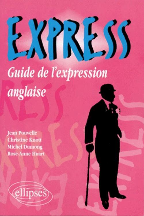 Knjiga EXPRESS - Guide de l'expression anglaise Pouvelle