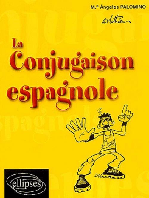 Kniha La conjugaison espagnole Palomino