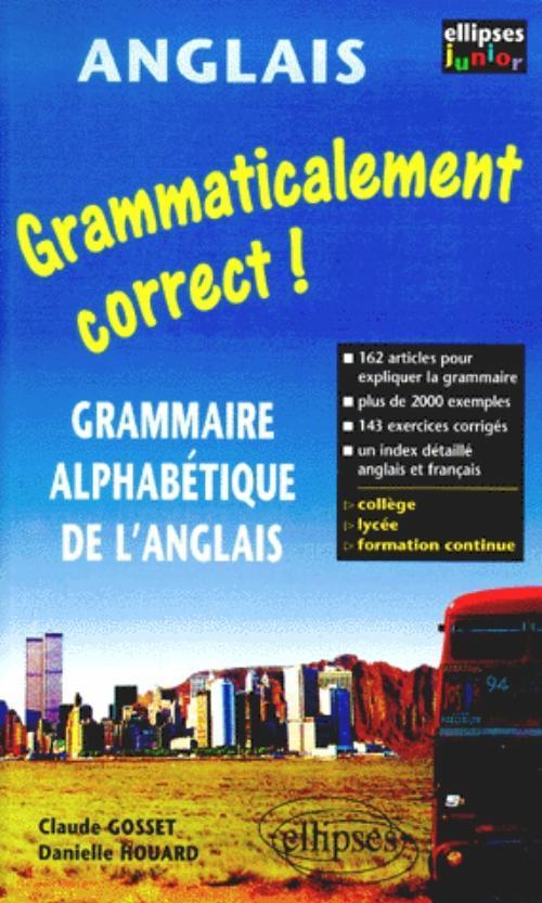 Kniha Grammaticalement correct ! Grammaire alphabétique de l'anglais Gosset