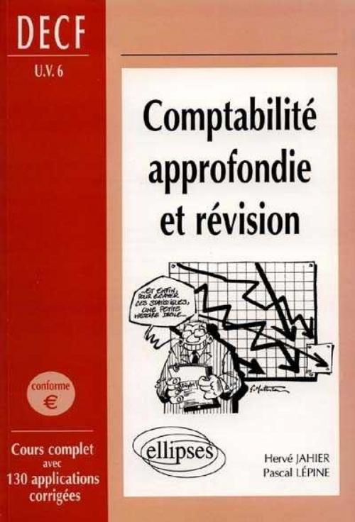 Kniha Comptabilité approfondie et révision DECF (UV n°6) Jahier