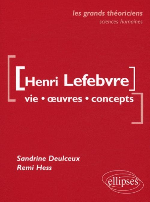 Βιβλίο Lefebvre Henri  - Vie, œuvres, concepts Hess