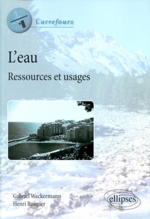 Livro L'eau. Ressources et usages Rougier