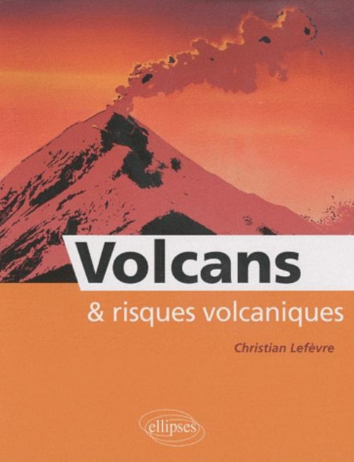 Knjiga Volcans et risques volcaniques Lefevre