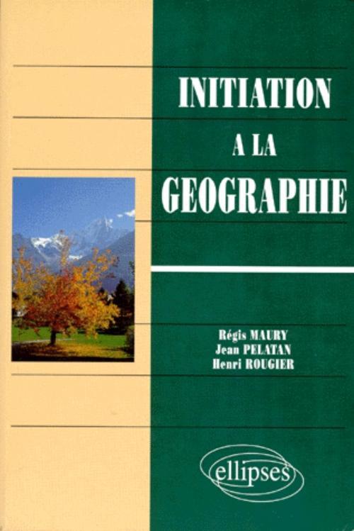 Libro Initiation à la géographie Maury