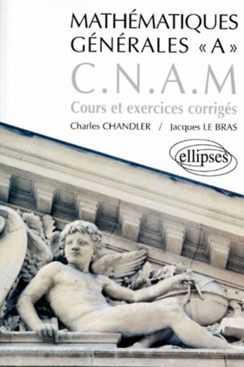 Kniha Mathématiques générales A CNAM - Cours et exercices corrigés Chandler