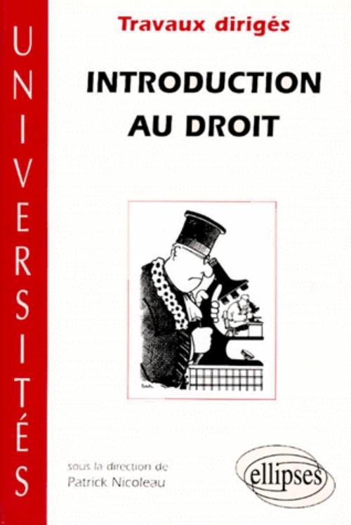 Carte Introduction au Droit - Travaux dirigés Nicoleau