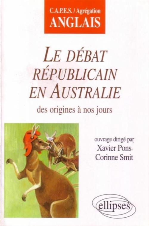 Kniha Le débat républicain en Australie des origines à nos jours Pons