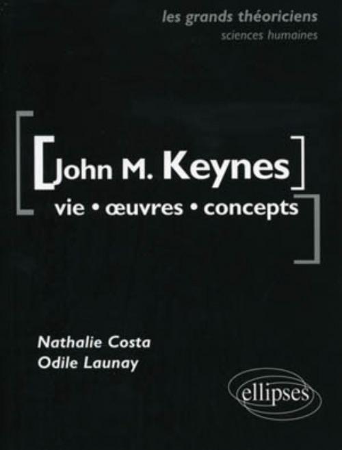 Kniha Keynes John Maynard - Vie, œuvres, concepts Costa