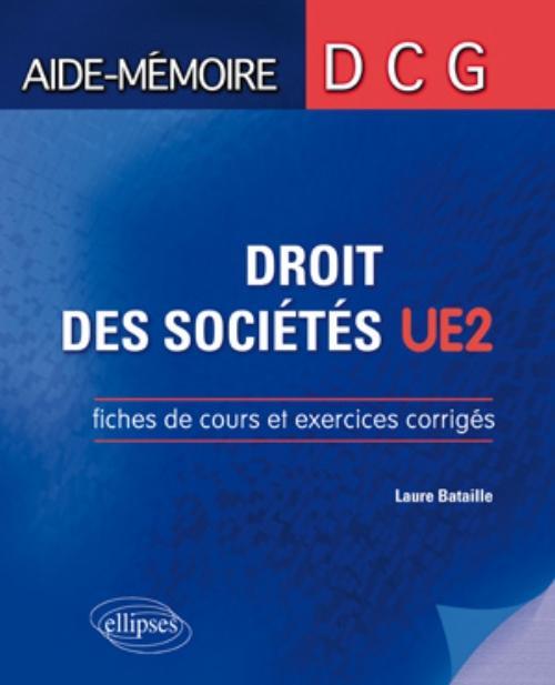 Kniha DCG2. Droit des sociétés. Fiches de cours et exercices corrigés. Bataille