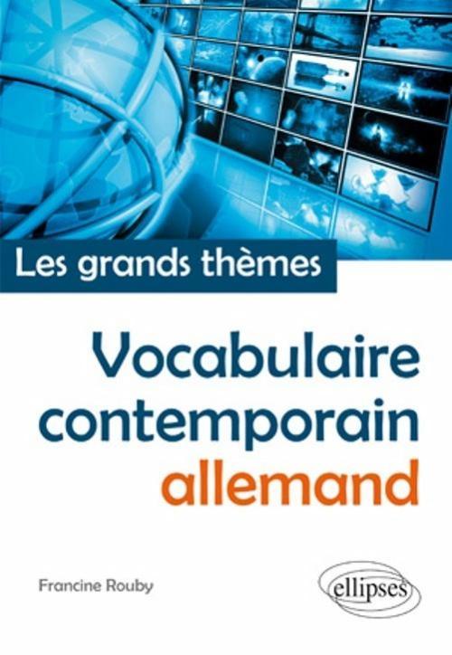 Carte Vocabulaire allemand contemporain (français-allemand) • Les grands thèmes Rouby