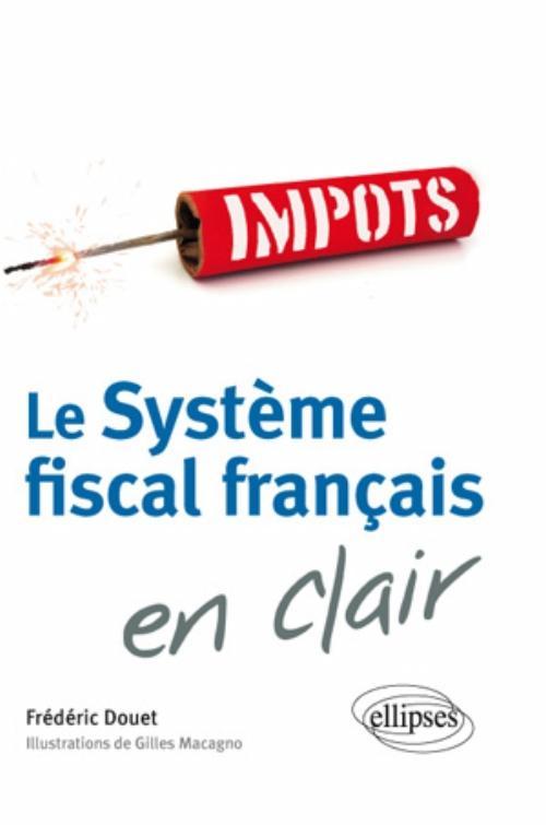 Kniha Le système fiscal français en clair Douet