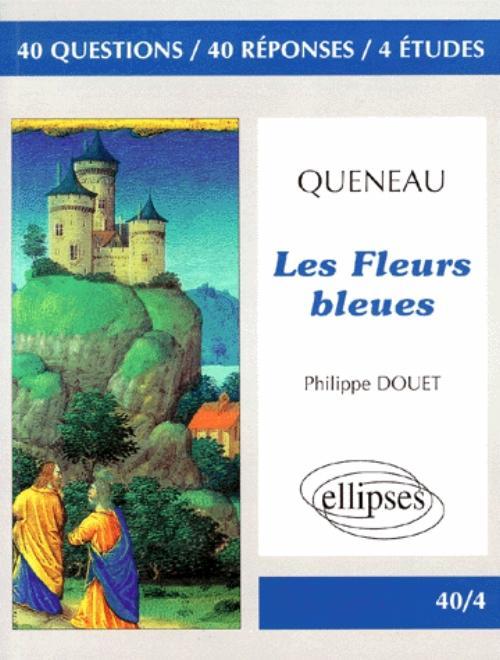 Kniha Queneau, Les Fleurs bleues Douet