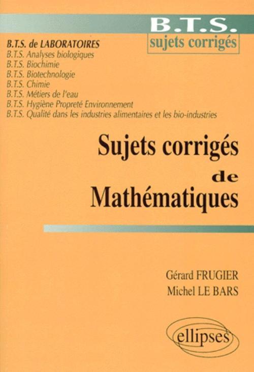 Kniha Sujets corrigés de mathématiques - BTS de laboratoires Frugier