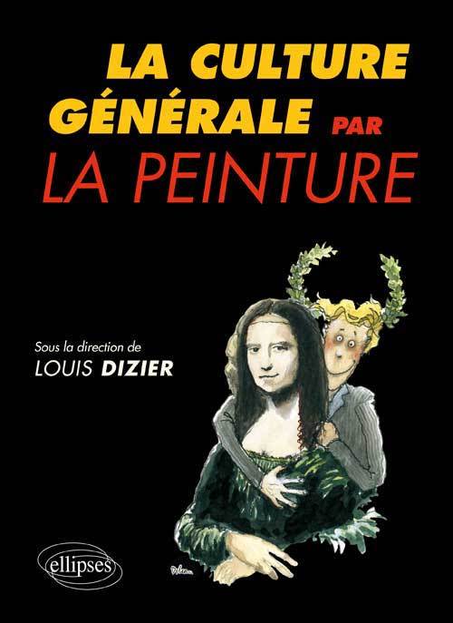 Libro La Culture générale par la peinture Dizier