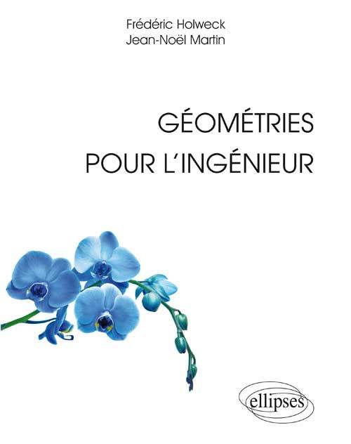 Knjiga Géométries pour l'ingénieur Holweck