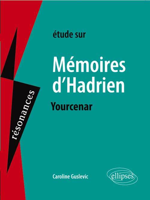 Kniha Yourcenar, Mémoires d'Hadrien Guslevic