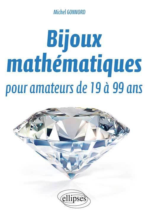 Carte Bijoux mathématiques pour amateurs de 19 à 99 ans Gonnord