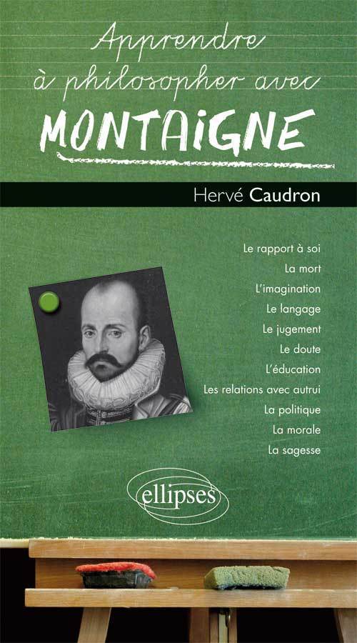 Könyv Apprendre à philosopher avec Montaigne Caudron