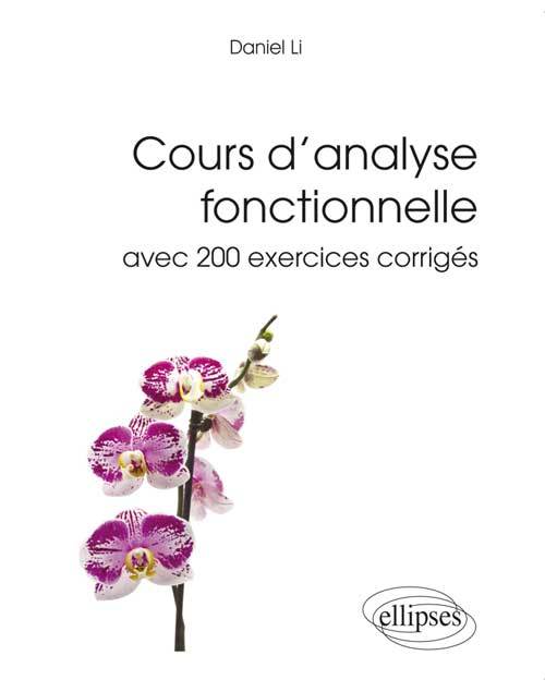 Kniha Cours d’analyse fonctionnelle avec 200 exercices corrigés LI